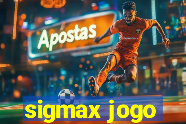 sigmax jogo